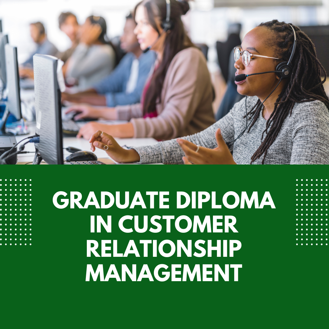 Graduate Diploma in Customer Relationship Management