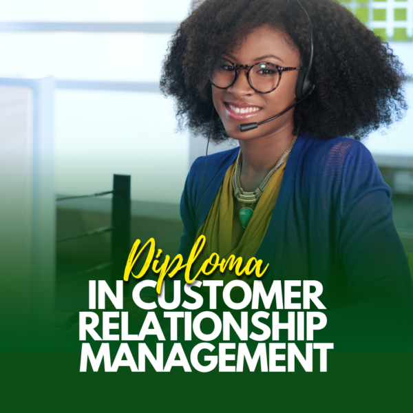 Diploma in Customer Relationship Management